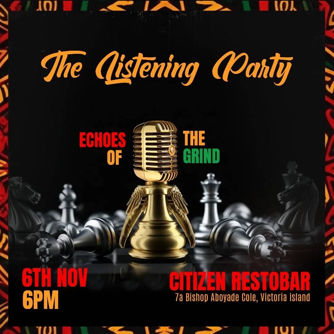 Echoes Of The Grind EP Launches in Lagos with an Exclusive Listening Party Celebrating the Spirit of Hustle
