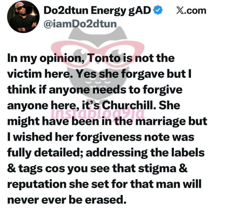Do2dtun Questions Tonto Dikeh’s Forgiveness Message to Churchill